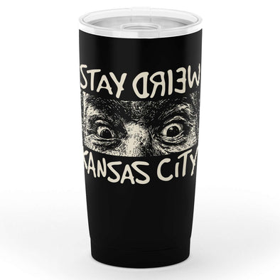 KC - Stay Weird Kansas City - Big Eyes - 20oz. TUMBLER